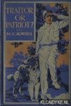 Rowsell, M.C. - Traitor or Patriot? A Tale of the Rye-House Plot