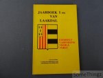 Coll. - Jaarboek van Laakdal I 1982. Eindhout, Varendonk, Veerle, Vorst. Coll. - Jaarboek van Laakdal I 1982. Eindhout, Varendonk, Veerle, Vorst.