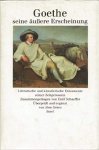 Schaeffer, E.    Görës, J. - Goethe, seine äussere Erscheinung    ( Literarische und künstlerische Dokumente seiner Zeitgenossen )