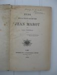 Theureau, Louis - Étude sur la vie et les oeuvres de Jean Marot.