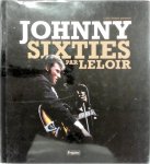 Gilles Verlant - Johnny sixties par Leloir Photographies de Jean-Pierre Leloir