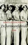 Saskia Goldschmidt - De hormoonfabriek