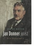 J. de Ruiter - Jan Donner, jurist - Een biografie
