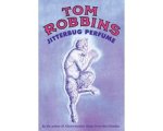 Tom Robbins - Jitterbug Perfume