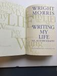 Wright Morris - Writing my Life - an autobeiography