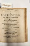 CRUGER, F., BRUMMERUS, ANDREAS, - Disputatio ethica de virtutibus, quae in gubernatione affectuum ad corpus relatorum occupantur, nim: De fortitudine et temperantia (...) publicè in Collegio Unicornis praeside M. Friderico Crugero difcutiendam exhibet Andreas Brummerus Starg. ...