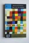 Adriaan Morrien; Nieuwenhuys, Rob; Straten, Hans van - 3 boeken: PROZA EN POEZIE: de Wereld Heeft Twee Aangezichten  &  Toen Bliezen de Poortwachters  &  Voor Wie Dit Leest