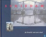 Waard, L. de  Horst, H. van der - Schiedam, de kracht van een stad / druk 1