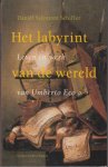Schiffer, Daniel Salvatore - Het labyrint van de wereld. Leven en werk van Umberto Eco.