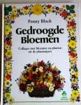 Black, Penny - Gedroogde bloemen - collages met bloemen en planten uit de plantenpers