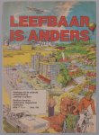 Vletter, Joost de, Technische Hogeschool, Eindhoven - Leefbaar is anders, katalogus bij de reizende tentoonstelling Leefbaar is anders