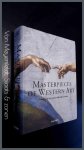 Walther, ingo f. - Masterpieces of Western art - Part 1 : From the Gothic to Neoclassicism / Part II : From the Romantic age to the present day - Part II : from the Romantic age to the present day