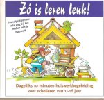 WOLFGANG ENDRES e.a. - Zo is leren leuk !     handige tips voor elke dag bij het maken van je huiswerk