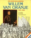 HERENIUS-KAMSTRA, ANS - Willem van Oranje 1533 - 1584. De prins. De mens. De staatsman
