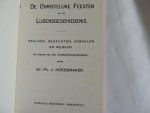 Hoedemaker, Dr. Ph. J - Philipus Jacobus Hoedemaker - De Christelijke Feesten en de Lijdensgeschiedenis beelden, gedachten, verhalen en wenken ten dienste van den Zondagsschoolonderwijzer