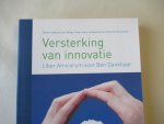 Kok Robert, Hans Lekkerkerk en Patrick Vermeulen - Versterking van innovatie Liber Amicorum voor Ben Dankbaar