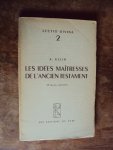 Gelin, A. - Les idées maîtresses de l'Ancien Testament (Lectio Divina 2)