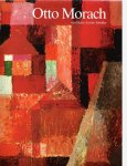 Schaller, Marie-Louise - Otto Morach (1887-1973) -Mit einem kritischen Katalog der Staffeleibilder