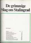 Hoek, K.A. van den, Preger, John, Mourik, W.L. van .. Drs. A. Soetebier - Kluyver met heel veel zwart - wit & kleuren Illustraties - De grimmige slag om Stalingrad .. uit de serie van .. De Tweede Wereldoorlog .. Hitler beschouwt de slag als gewonnen