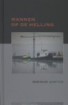 Marinus Mortier - Mannen op de helling