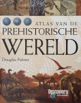 Douglas Palmer - Atlas Van De Prehistorische Wereld