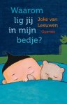 Joke van Leeuwen - Waarom lig jij in mijn bedje?