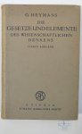 HEYMANS, G. - Die Gesetze und Elemente des wissenschaftlichen Denkens. Ein Lehrbuch der Erkenntnistheorie in Grundzügen.