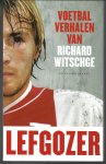 Damme, Mike van - Lefgozer -Voetbalverhalen van Richard Witschge