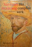 Jan Hulsker - Van Gogh en zijn weg Het complete werk