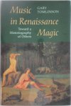 Gary Tomlinson - Music in Renaissance Magic