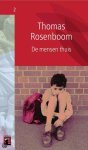 Thomas Rosenboom, Thomas Rosenboom - Mensen Thuis