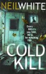 White, Neil - Cold Kill