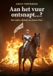 Johan Verweirder - Aan Het Vuur Ontsnapt...?