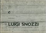 SNOZZI, LUIGI - PETER DISCH., SIZA, ÁLVARO., DIENER, ROGER. & CROSET, PIERRE-ALAIN. - Luigi Snozzi. Costruzioni e progetti - Buildings and projects 1958 - 1993.