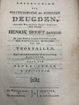  - Beschouwing der maatschaplyke en zedelyke deugden, ... Hendrik Hooft Danielsz ... Zijn uitmuntend character schetsende door een vaderlander.