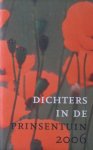 Dorleijn, Gilles (voorwoord). - Dichters in de Prinsentuin 2006. Dorleijn, Gilles (voorwoord). - Dichters in de Prinsentuin 2006.