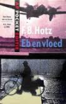 Hotz, F.B. - Eb  en vloed en andere verhalen