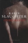Slaughter, Karin - Onbegrepen