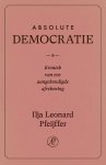Ilja Leonard Pfeijffer - Absolute democratie