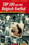 Walter Pauli en Jan Wauters - Top 100 van het Belgisch Voetbal -De beste voetballers van de voorbije halve eeuw