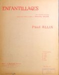 Allix, Paul: - Enfantillages. Six pièces faciles pour piano. Annotées et doigtées par Blanche Selva