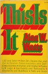 Alan Watts - This Is It, and Other Essays on Zen and Spiritual Experience
