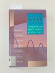 Ballantine, Jr. D. S., Robert M. White and S. J. Martin: - Acoustic Wave Sensors: Theory, Design and Physico-Chemical Applications (Applications of Modern Acoustics)