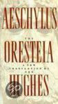 Hughes, ted - Aeschylus, The Oresteia