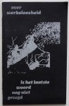 Appel redactieraad, Vandeursen Peter Omslag en Lay-Out - Over werkeloosheid is het laatste woord nog niet gezegd Appel Speciaal 2 Mei 1979