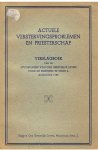 Redactie - Actuele verstervingsproblemen en priesterschap - verslagboek