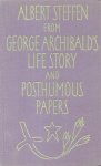Steffen, Albert - From George Archibald's life story and posthumous papers.