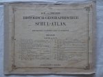 Spruner, K. von. - Dr. K. von Spruners Historisch-Geographischer Schul-Atlas. Dreiundzwanzig kolorierte Karten in Kupferstich.