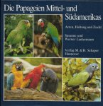 Susanne Lantermann ,  Werner Lantermann 32658 - Die Papageien Mittel- und Südamerikas