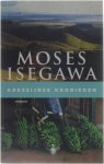 Isegawa, Moses, Ria Loohuizen - Abessijnse kronieken